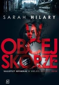 W obcej skórze - Sarah Hilary
