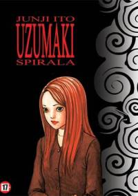 Uzumaki: Spirala - Junji Ito