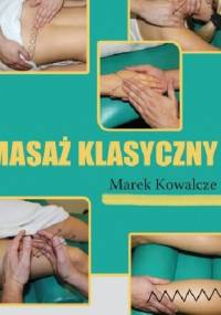 Masaż klasyczny - Marek Kowalcze
