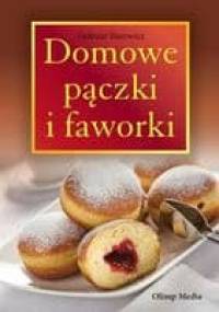 Domowe pączki i faworki - Tadeusz Barowicz