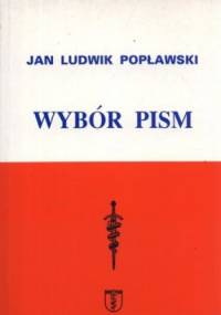 Wybór pism - Jan Ludwik Popławski