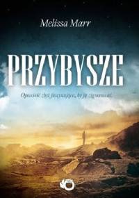 Przybysze - Melissa Marr