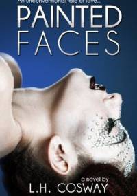 Painted Faces - L.H. Cosway