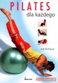 Pilates Dla Każdego - José RodríGuez