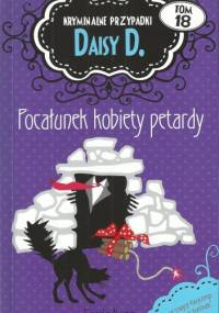 Pocałunek kobiety petardy - Carola Dunn