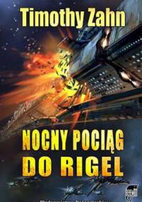 Nocny pociąg do Rigel - Timothy Zahn