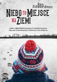 Niebo to miejsce na ziemi - Åke Edwardson