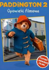 Paddington 2: Opowieść filmowa - praca zbiorowa