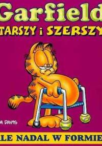 Starszy i szerszy, ale nadal w formie! - Jim Davis