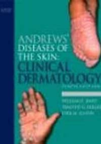 Andrews' Diseases of the Skin 10th ed - W. James