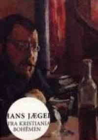 Fra Kristiania-Bohêmen - Hans Jæger