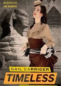 Timeless - Gail Carriger