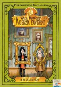 Il Re del Brivido - Pierdomenico Baccalario