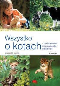 Wszystko o kotach - Davis Caroline