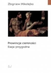 Prowincje ciemności - Zbigniew Mikołejko