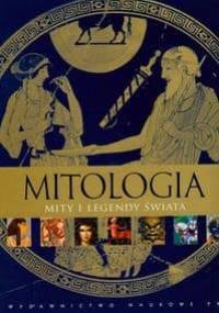 Mitologia. Mity i legendy świata - praca zbiorowa, Greg Bailey