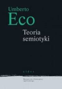 Teoria semiotyki - Umberto Eco
