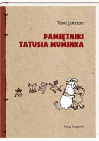 Pamiętniki Tatusia Muminka - Tove Jansson