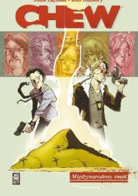 Chew #02: Międzynarodowy Smak - John Layman, Rob Guillory