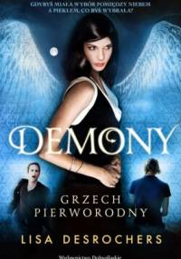 Demony. Grzech pierworodny - Lisa Desrochers