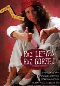 Raz lepiej, raz gorzej - Mateusz Stróżyński