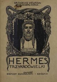 Hermes Trzykroć-Wielki - Tadeusz Zieliński