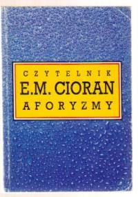 Aforyzmy - Emil Cioran