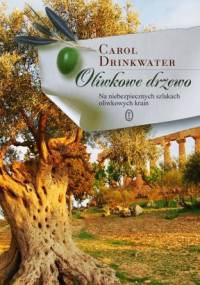 Oliwkowe drzewo - Carol Drinkwater