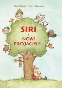 Siri i nowi przyjaciele - Tiina Nopola, Mervi Lindman