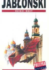 Dzieci nocy - Witold Jabłoński