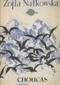 Choucas - Zofia Nałkowska