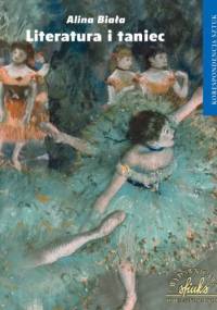 Literatura i taniec - Alina Biała