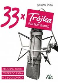 33 x Trójka - Wiesław Weiss