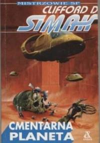 Cmentarna planeta - Clifford D. Simak