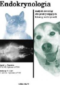 Endokrynologia małych zwierząt dla praktykujących lekarzy weterynarii - David Panciera