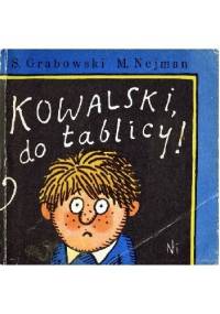 Kowalski, do tablicy! - Sławomir Grabowski, Marek Nejman
