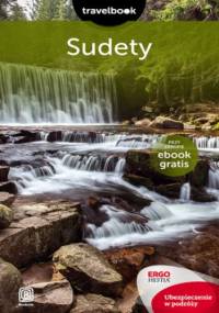 Sudety. Travelbook. Wydanie 2 - praca zbiorowa