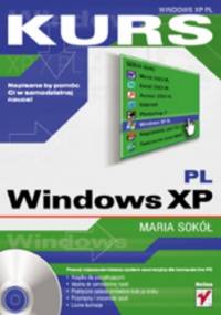 Windows XP PL. Kurs - Maria Sokół