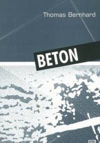 Beton - Thomas Bernhard