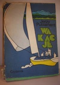 Wakacje - Jerzy Putrament