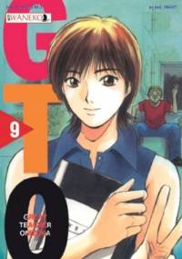 GTO - Great Teacher Onizuka. Tom 9 - Tōru Fujisawa
