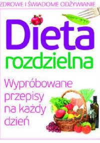 Dieta rozdzielna - praca zbiorowa