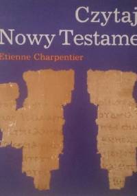 Czytając Nowy Testament - Etienne Charpentier