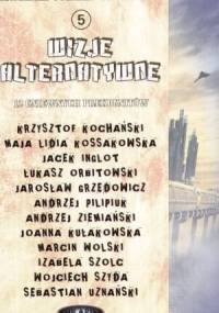 Wizje alternatywne 5: 12 gniewnych Prekognitów