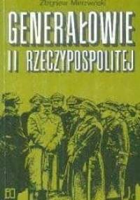 Generałowie II Rzeczypospolitej - Zbigniew Mierzwiński