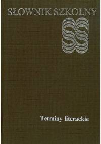 Słownik szkolny. Terminy literackie - Stanisław Jaworski