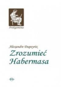 Zrozumieć Habermasa - Alexandre Dupeyrix