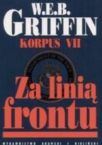 Za linią frontu - W.E.B. Griffin
