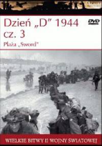 Dzień "D" 1944 cz.3 Plaża "Sword" - Ken Ford