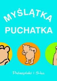 Myślątka Puchatka - autor nieznany